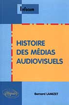 Histoire des médias audiovisuels