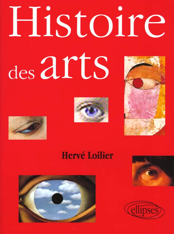 HISTOIRE DES ARTS. De la Renaissance à nos jours