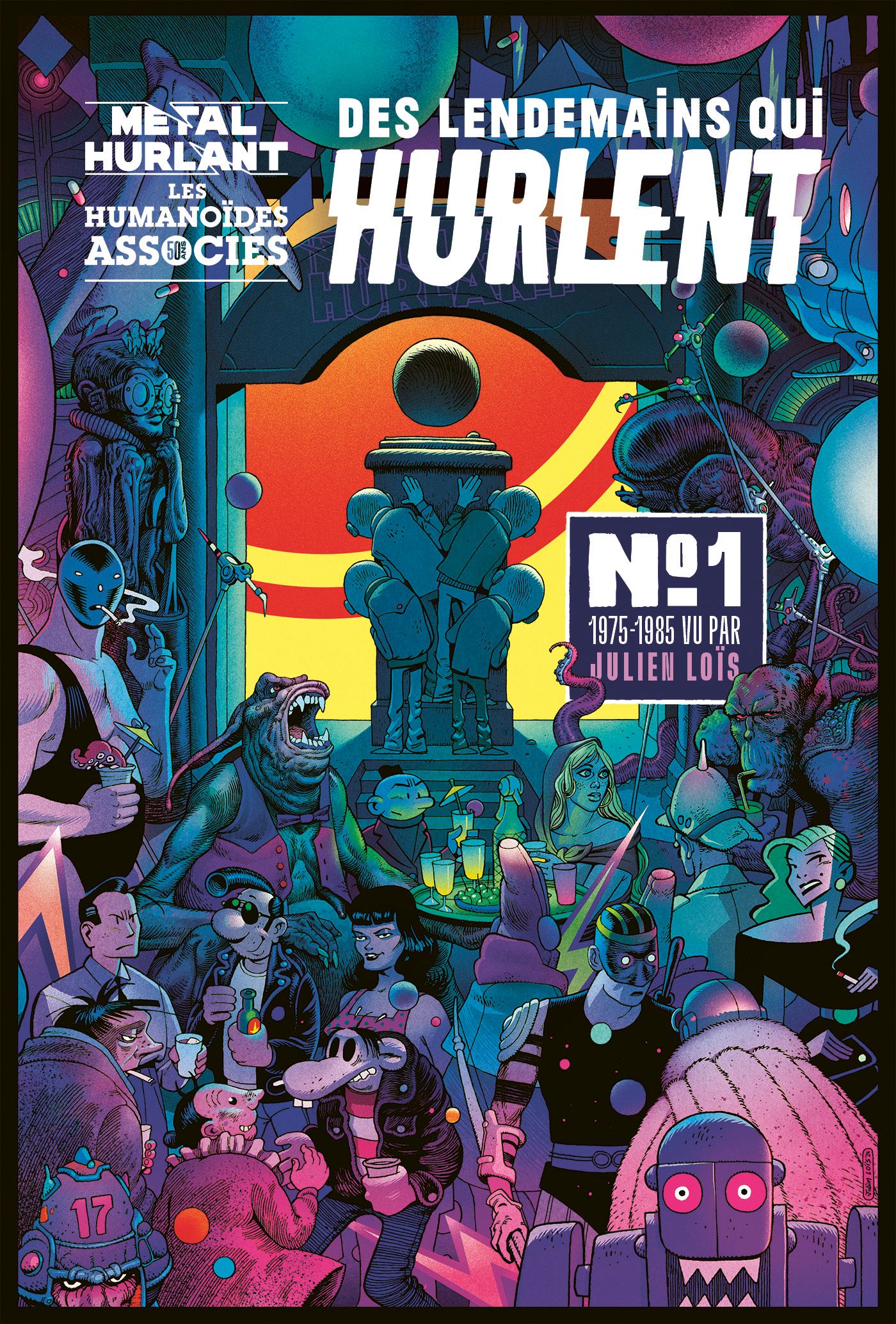 Des lendemains qui hurlent N°1 : 1975 - 1985