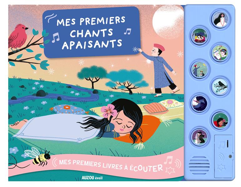 Mes premiers chants apaisants. Avec 1 CD audio