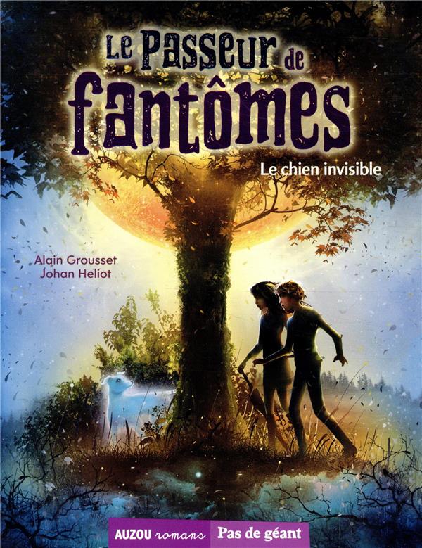 Le passeur de fantômes Tome 2 : Le chien invisible