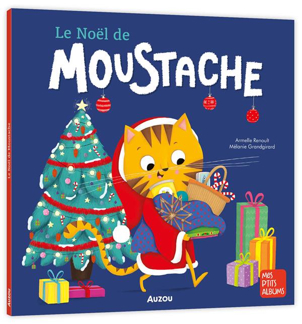 Moustache : Le Noël de Moustache