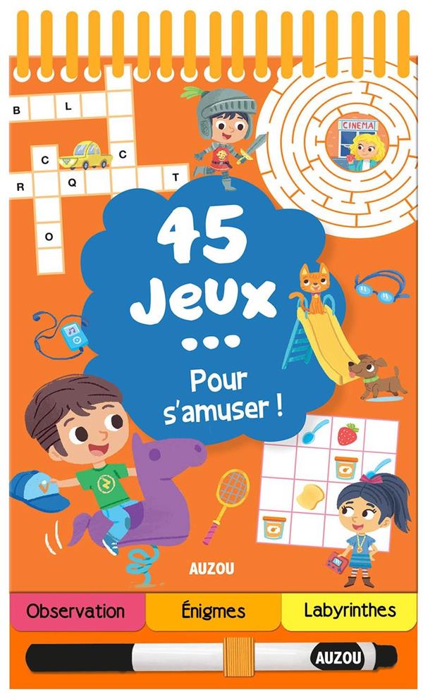 45 jeux... pour s'amuser ! Avec un stylo effaçable