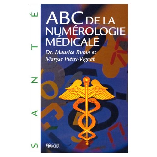 ABC de la numérologie médicale