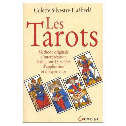 Tarots. Méthode originale