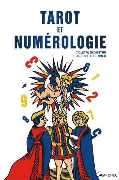 Tarot et numérologie. Edition revue et corrigée