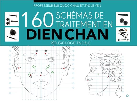 150 schémas de traitement en Dien Chan. Réflexologie faciale