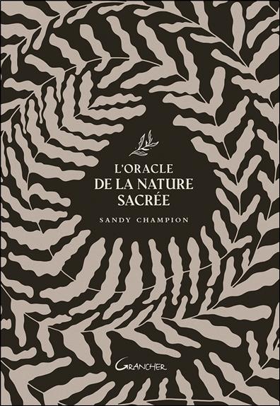 L'Oracle de la nature sacrée. Avec 60 cartes et 1 livre