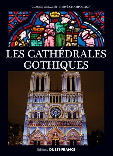 Les cathédrales gothiques