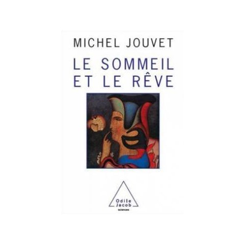 Le sommeil et le rêve