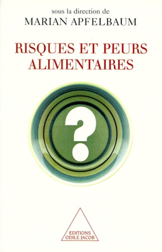 Risques et peurs alimentaires