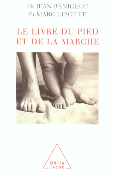 Le livre du pied et de la marche