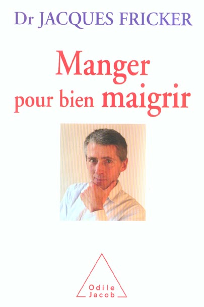 Manger pour bien maigrir