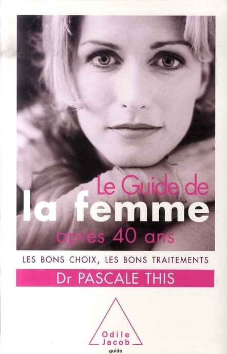 Le Guide de la femme après 40 ans