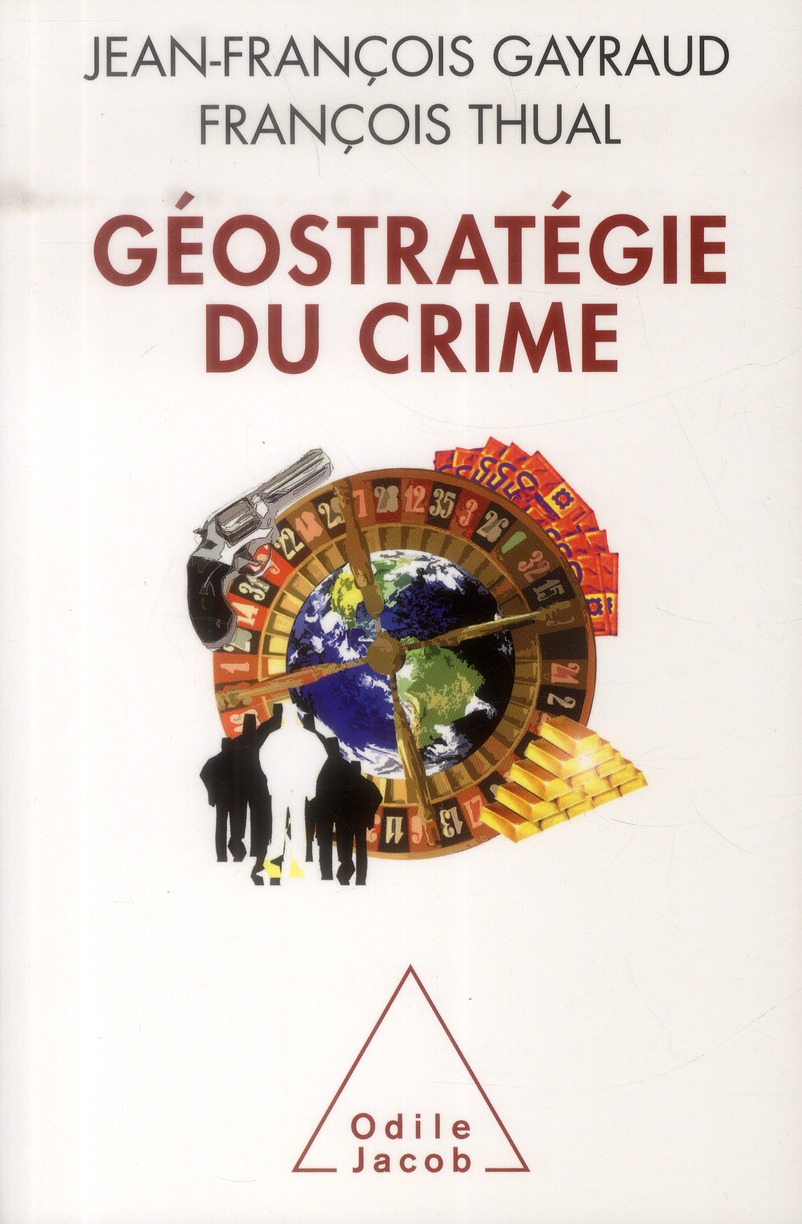 Géostratégie du crime