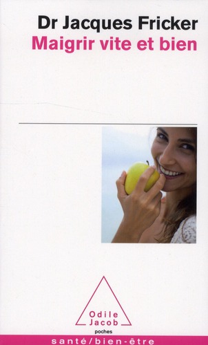 Maigrir vite et bien