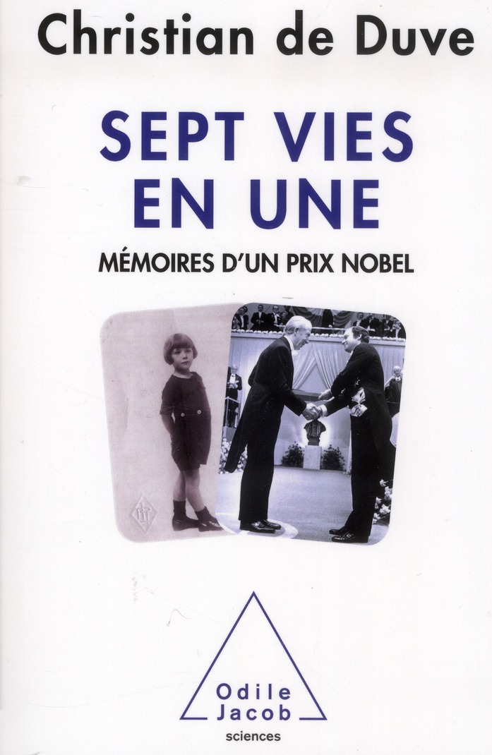 Sept vies en une. Mémoires d'un prix Nobel