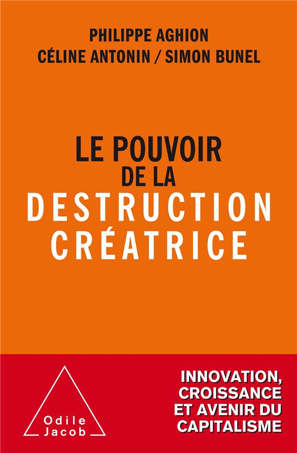 Le pouvoir de la destruction créatrice