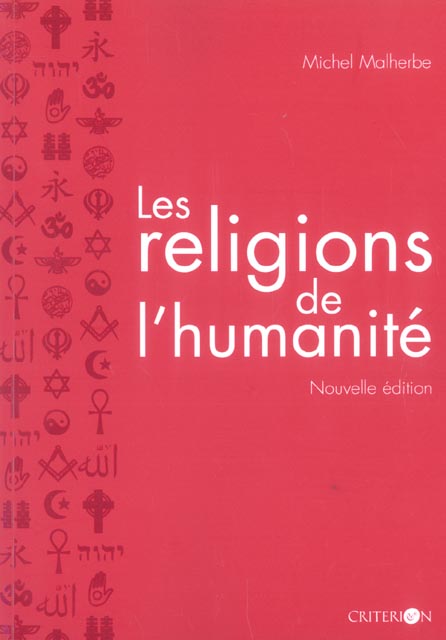 Les religions de l'humanité. Edition 2004