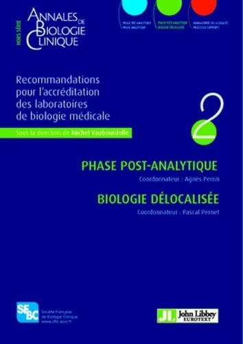Annales de Biologie Clinique Hors-série : Recommandations pour l'accréditation des laboratoires de b