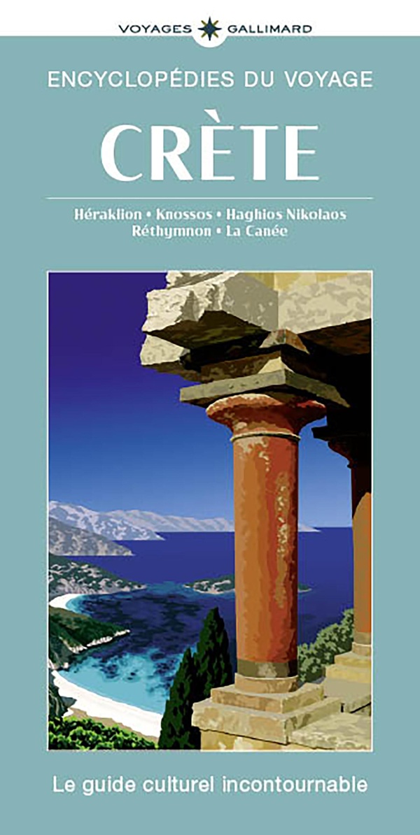 Crète. Héraklion, Knossos, Haghios Nikolaos, Réthymnon, La Canée