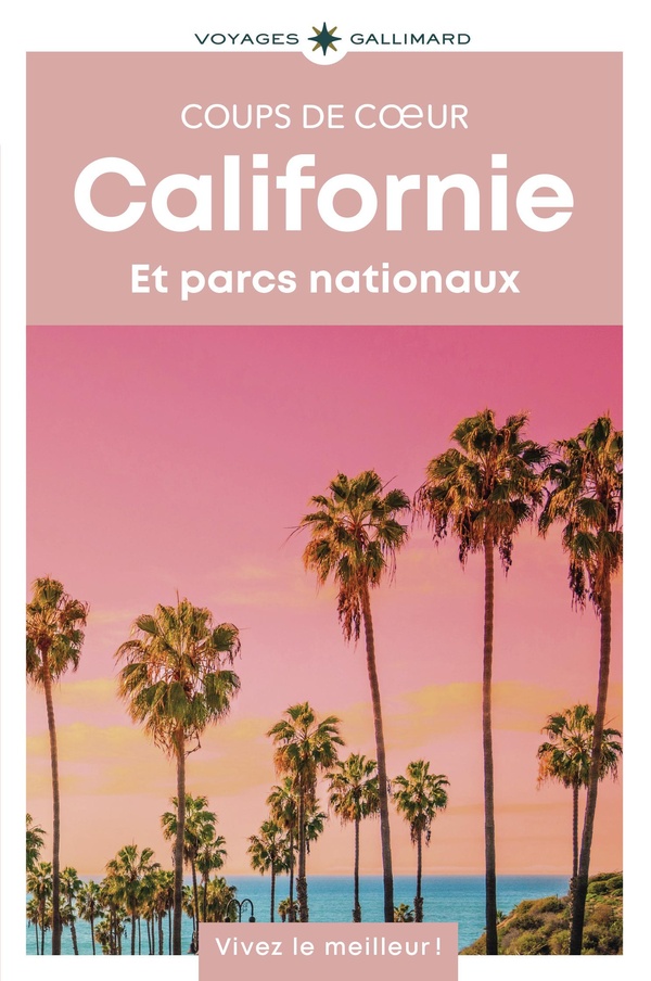 Californie. Et Parcs nationaux