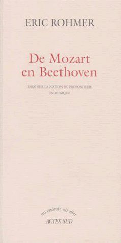 DE MOZART EN BEETHOVEN. Essai sur la notion de profondeur en musique