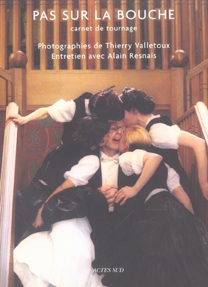 Pas sur la bouche. Carnet de tournage