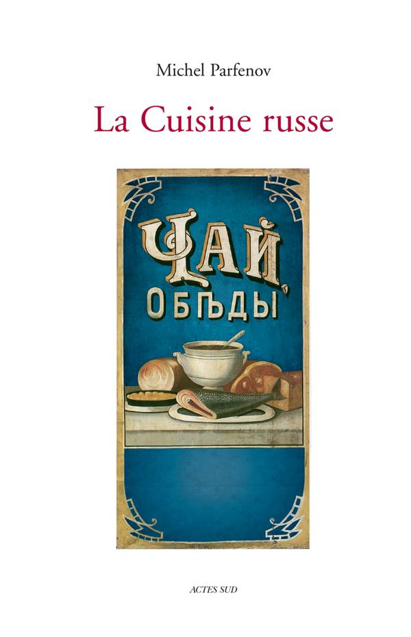 La Cuisine russe