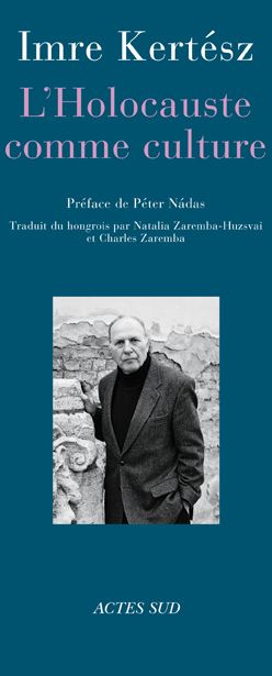 L'Holocauste comme culture. Discours et essais