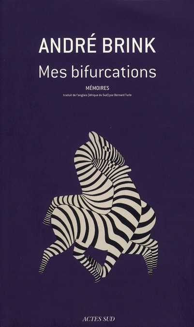 Mes bifurcations. Mémoires