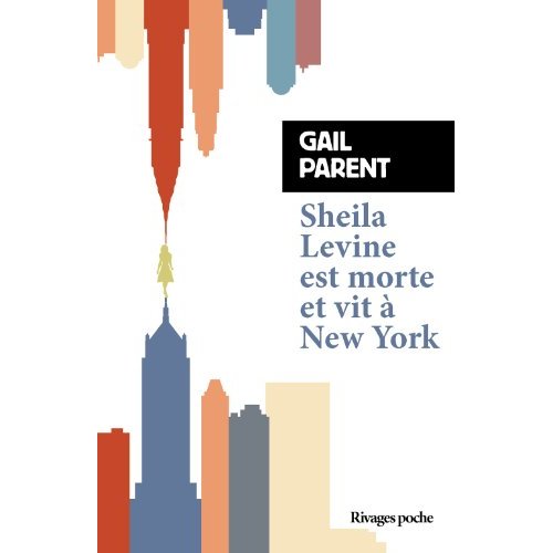 Sheila Levine est morte et vit à New York
