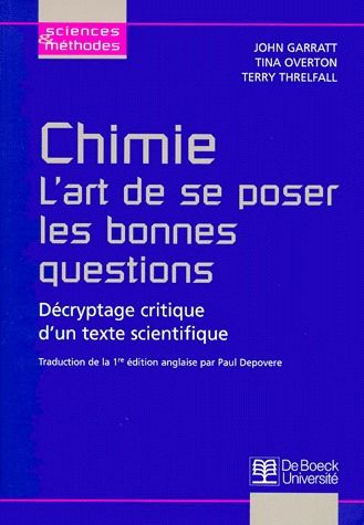 Chimie, l'art de se poser les bonnes questions. Décryptage critique d'un texte scientifique