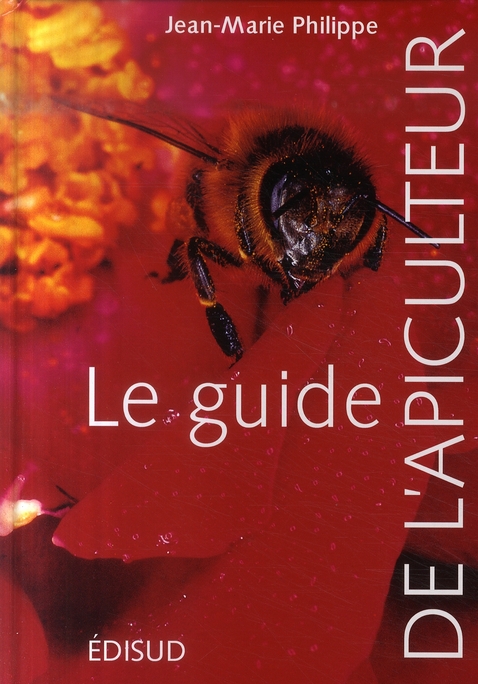 Le guide de l'apiculteur