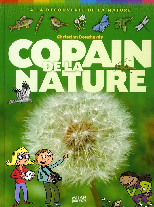 Copain de la nature / A la découverte de la nature