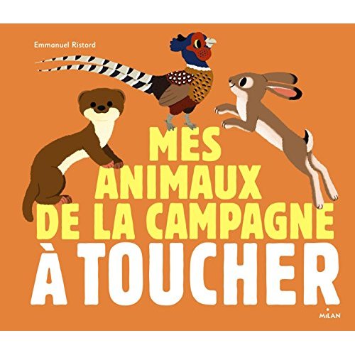 Mes animaux de la campagne à toucher