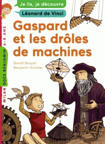 Gaspard et les drôles de machines