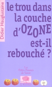 Le trou dans la couche d'ozone est-il rebouché ?