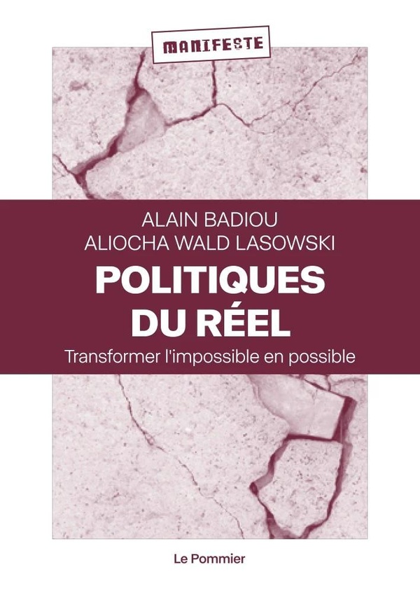 Politiques du réel. Transformer l'impossible en possible