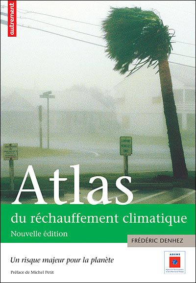 Atlas du changement climatique. Du global au local : changer les comportements, 3e édition, avec 1 D