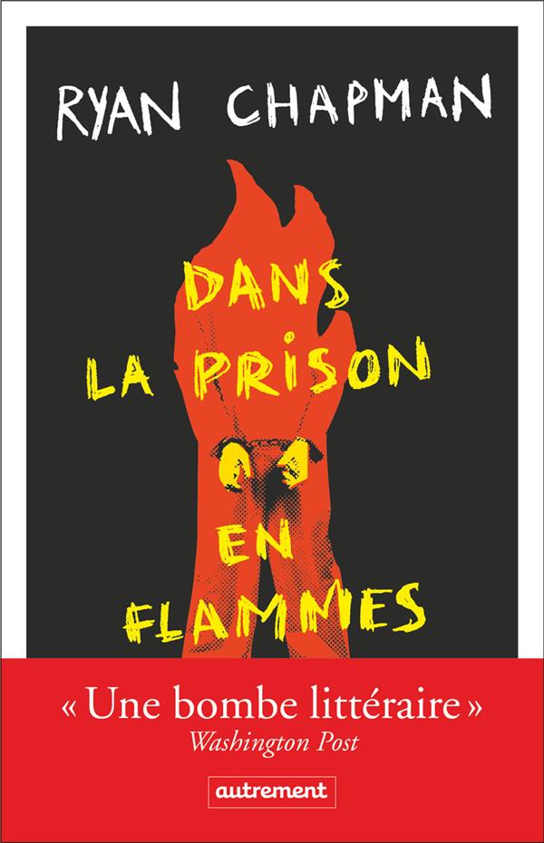 Dans la prison en flammes