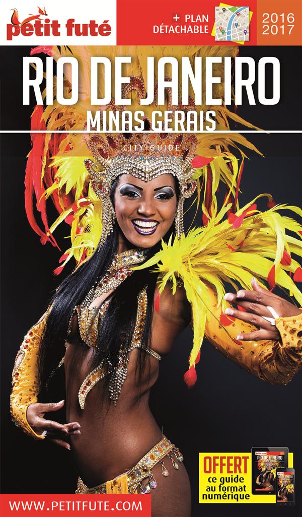 Petit Futé Rio de Janeiro, Minas Gerais. Edition 2016-2017