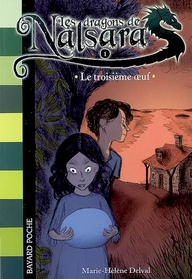 Les dragons de Nalsara Tome 1 : Le troisième oeuf