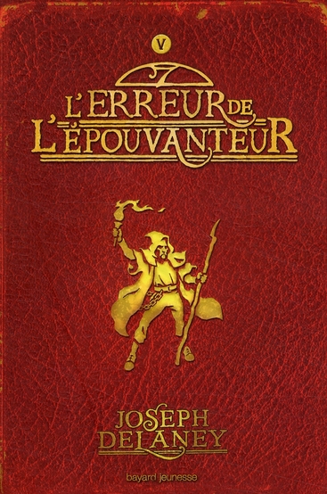 L'Epouvanteur Tome 5 : L'erreur de l'épouvanteur