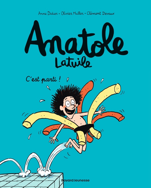 Anatole Latuile Tome 1 : C'est parti !