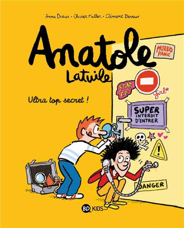 Anatole Latuile Tome 5 : Ultra top secret !