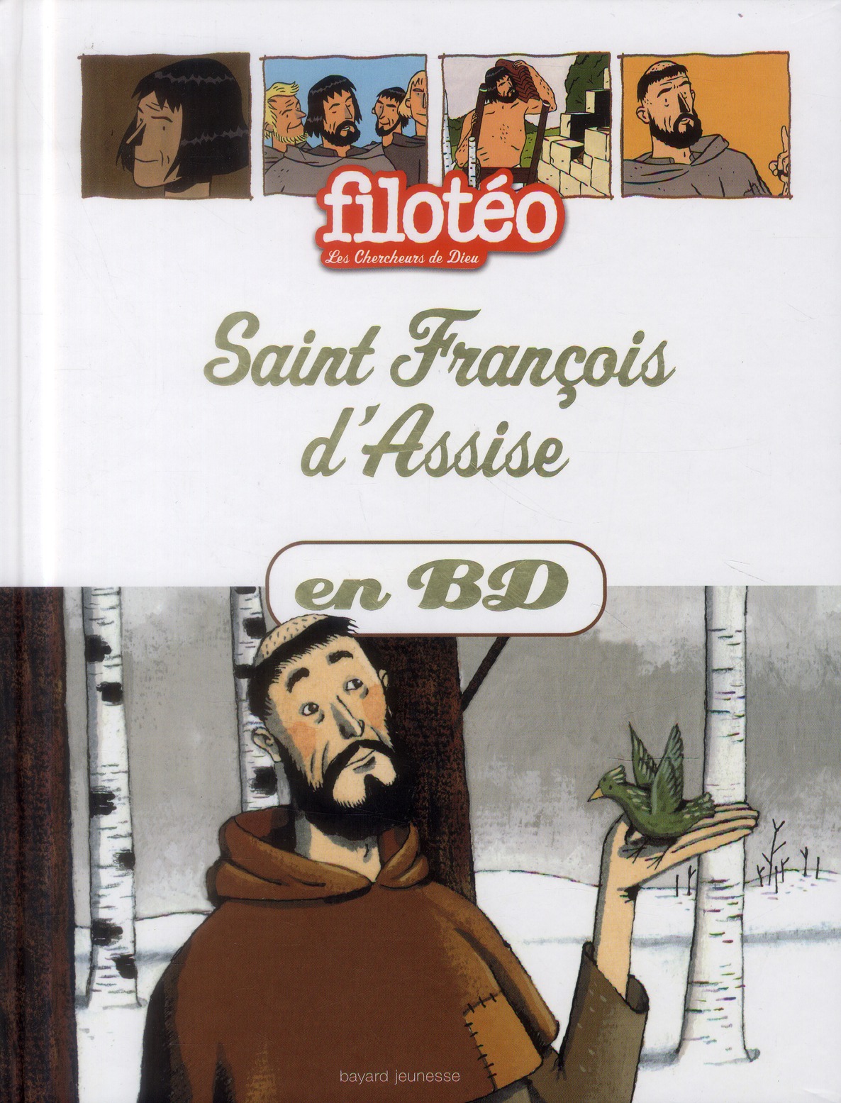 Les Chercheurs de Dieu Tome 7 : Saint François d'Assise