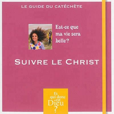 Suivre le Christ