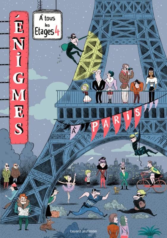 Enigmes à tous les étages. Tome 4, A Paris