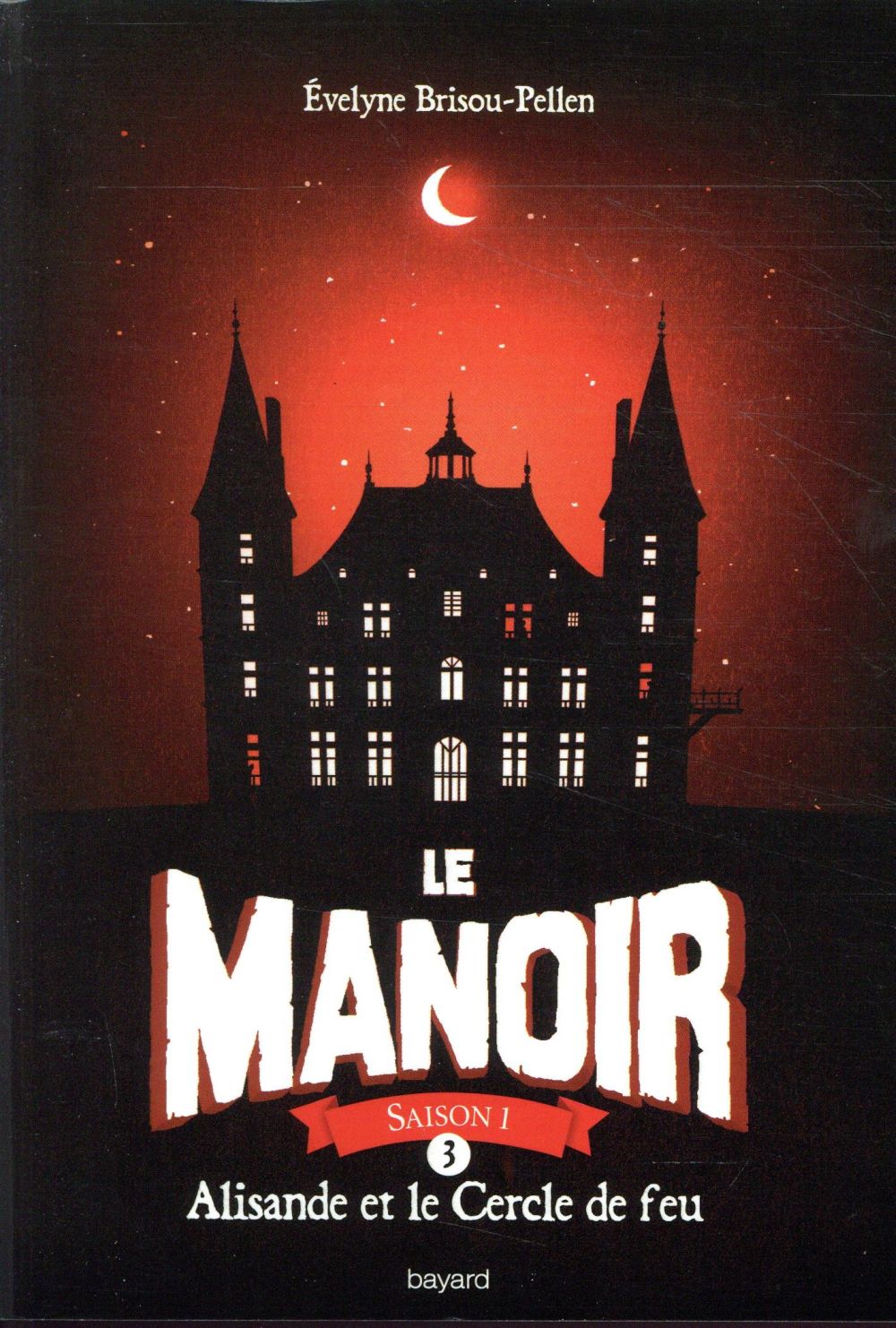 Le Manoir, Saison 1 Tome 3 : Alisande et le Cercle de feu